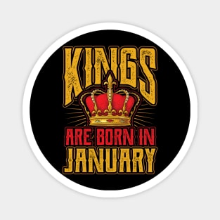 Kings are Born in January Birthday Gift Magnet